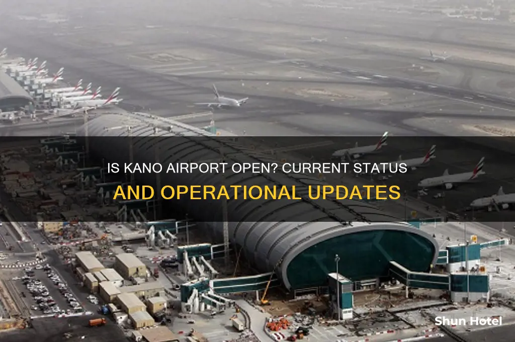 is kano airport open