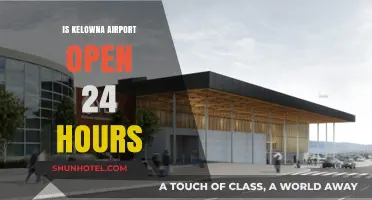 Kelowna Airport Hours: Is It Open 24/7 for Travelers?