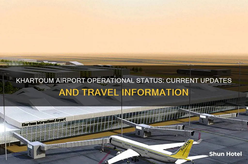 is khartoum airport open