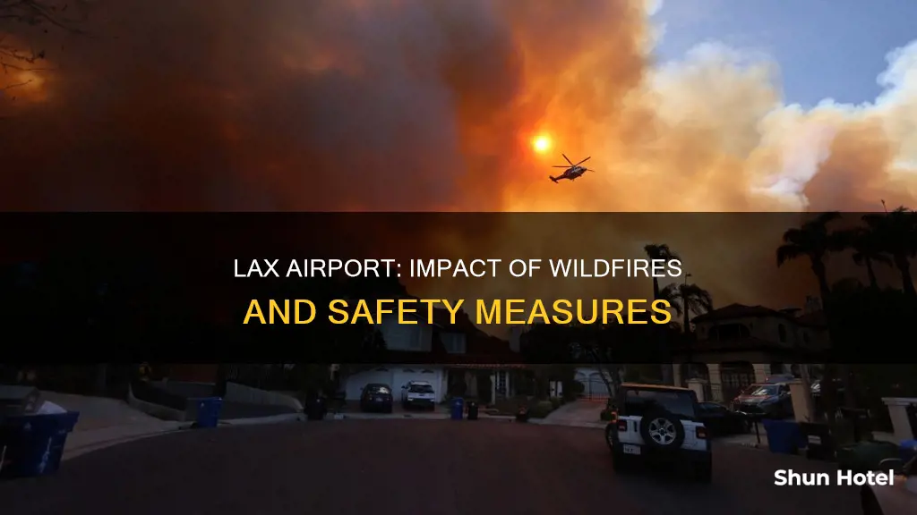 is la airport affected by fires