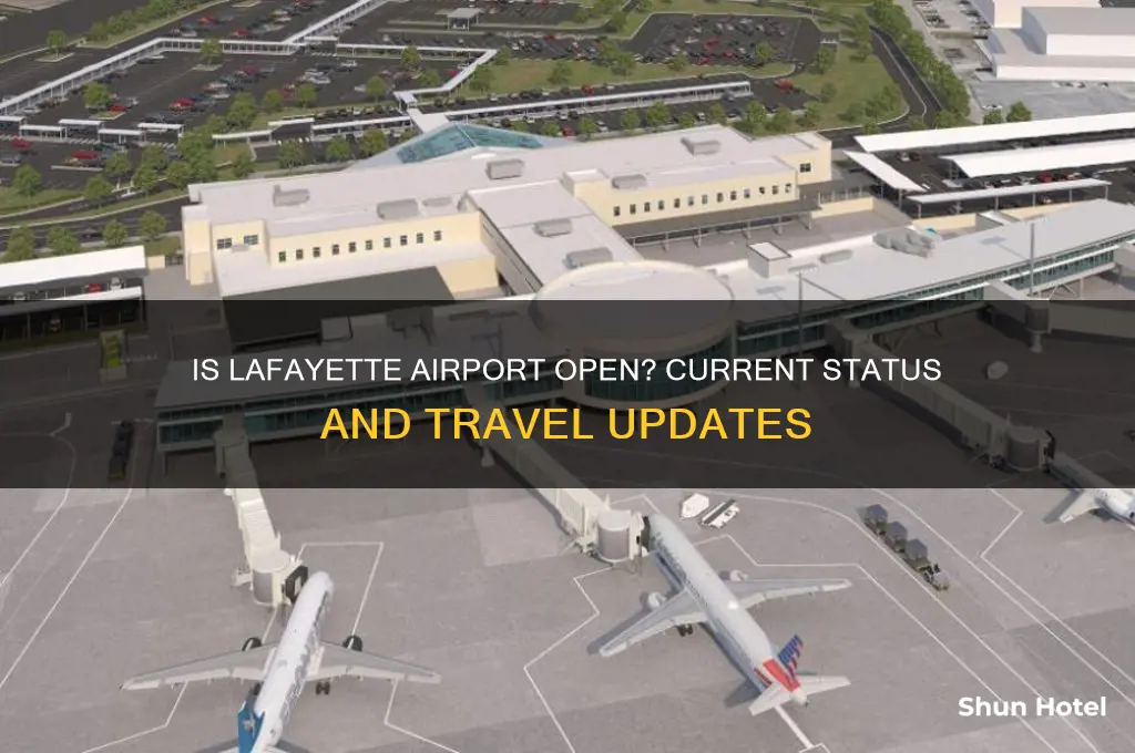 is lafayette airport open