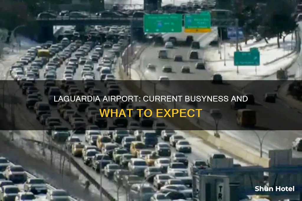 is laguardia airport busy right now