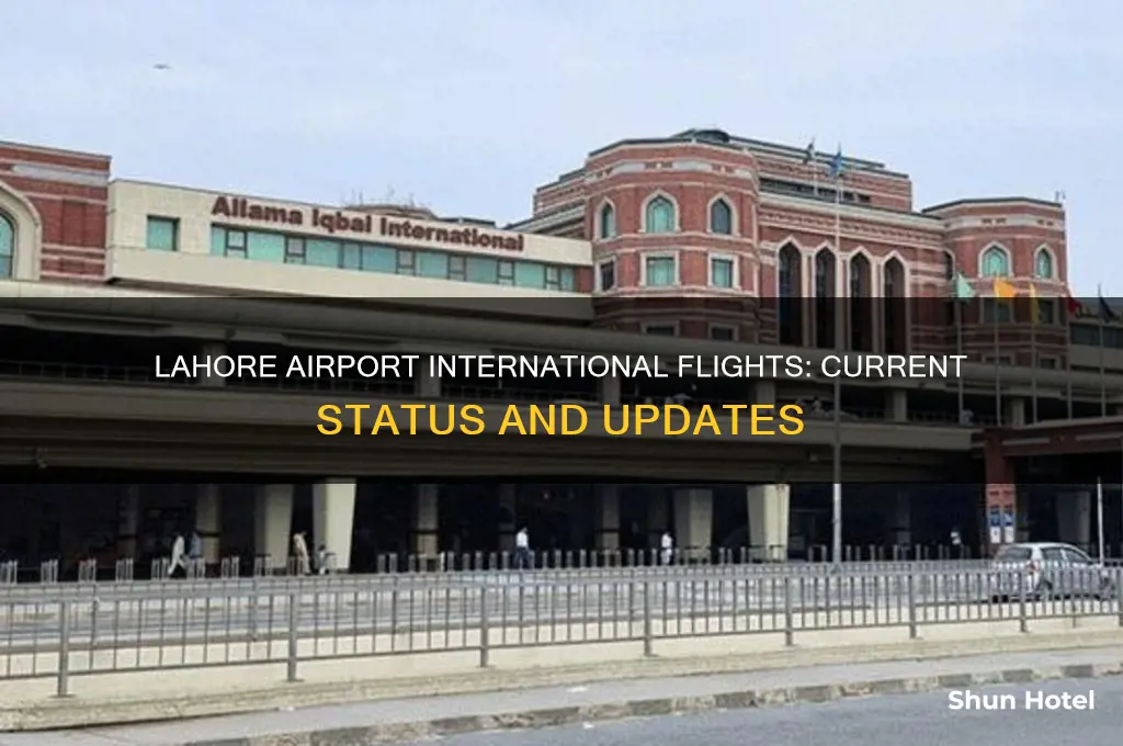 is lahore airport open for international flights