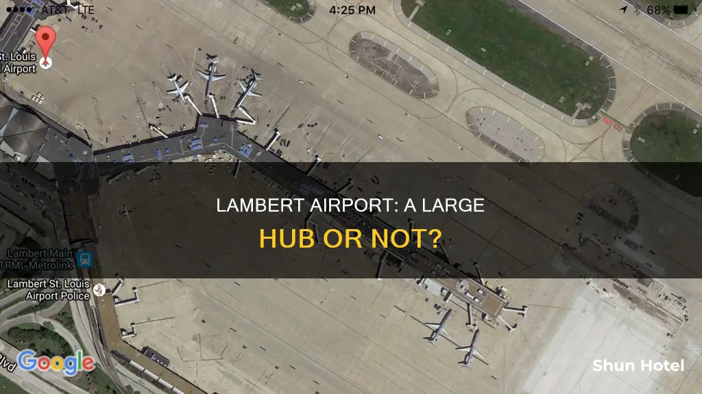 is lambert a large hub airport
