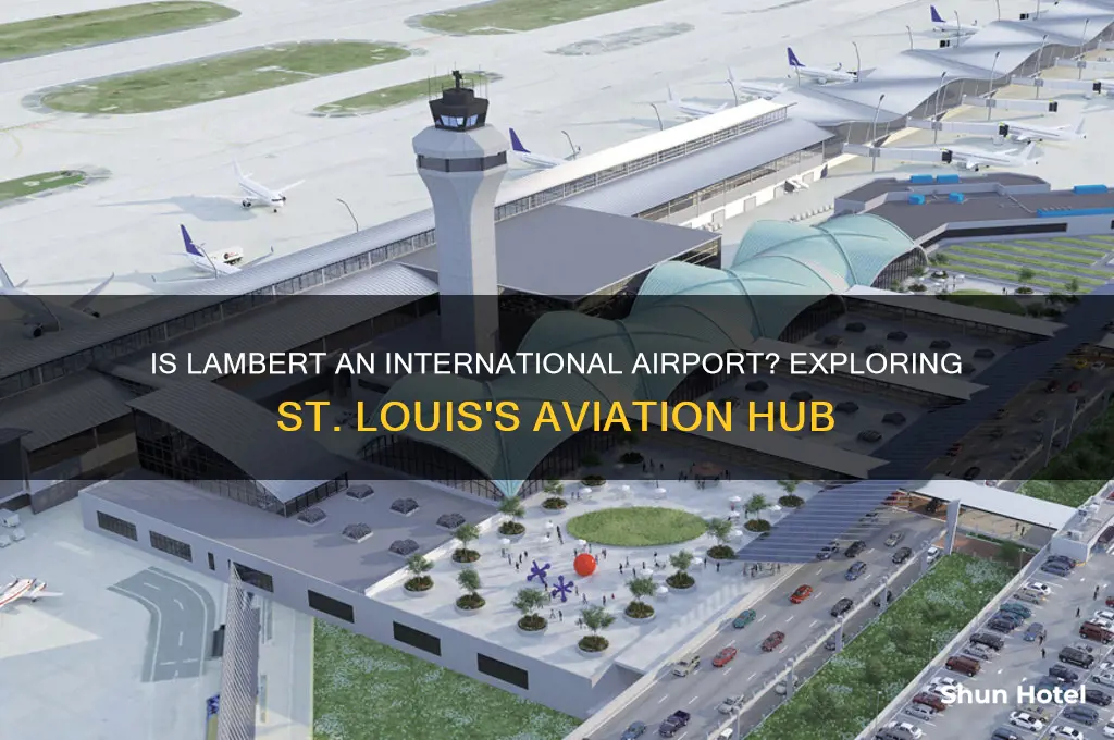 is lambert an international airport