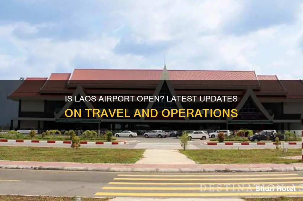 is laos airport open