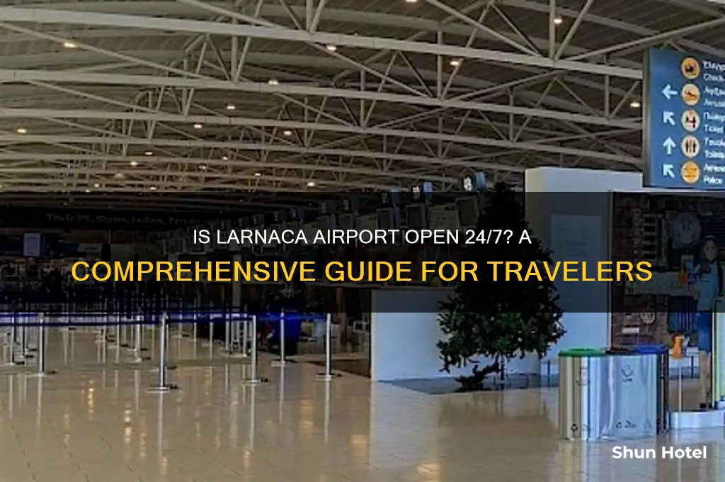 is larnaca airport open 24 hours