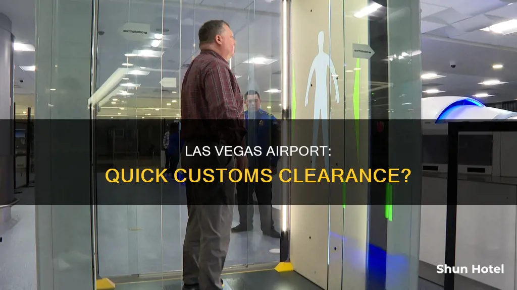 is las vegas airport customs fast