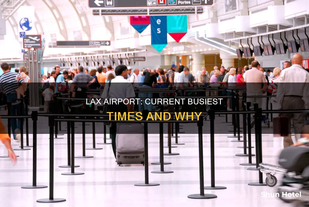 is lax airport busy right now