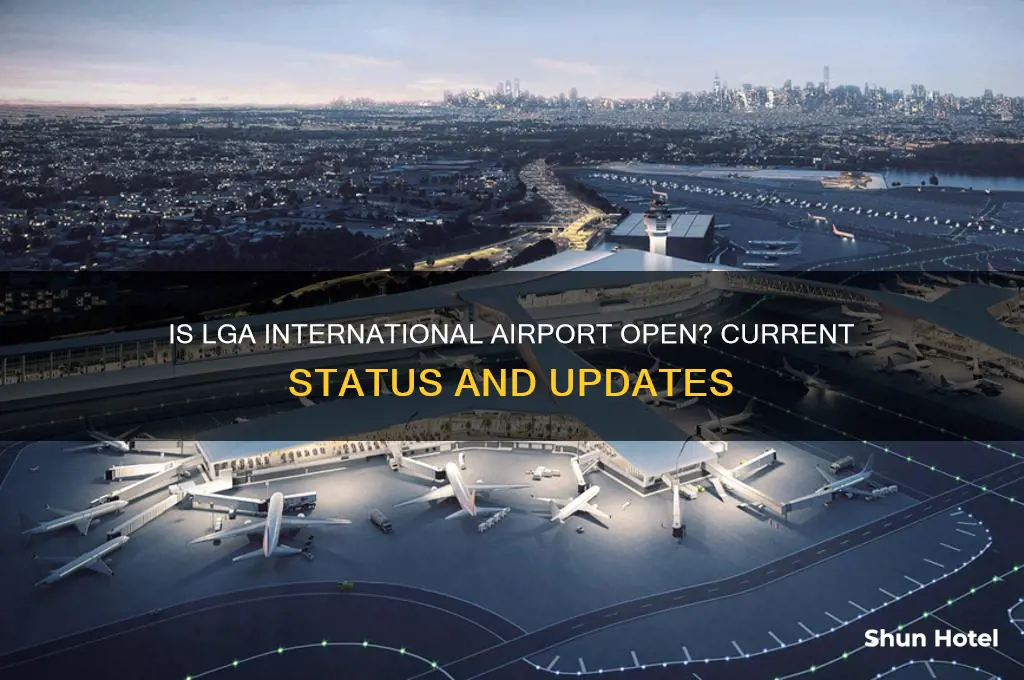 is lga international airport open