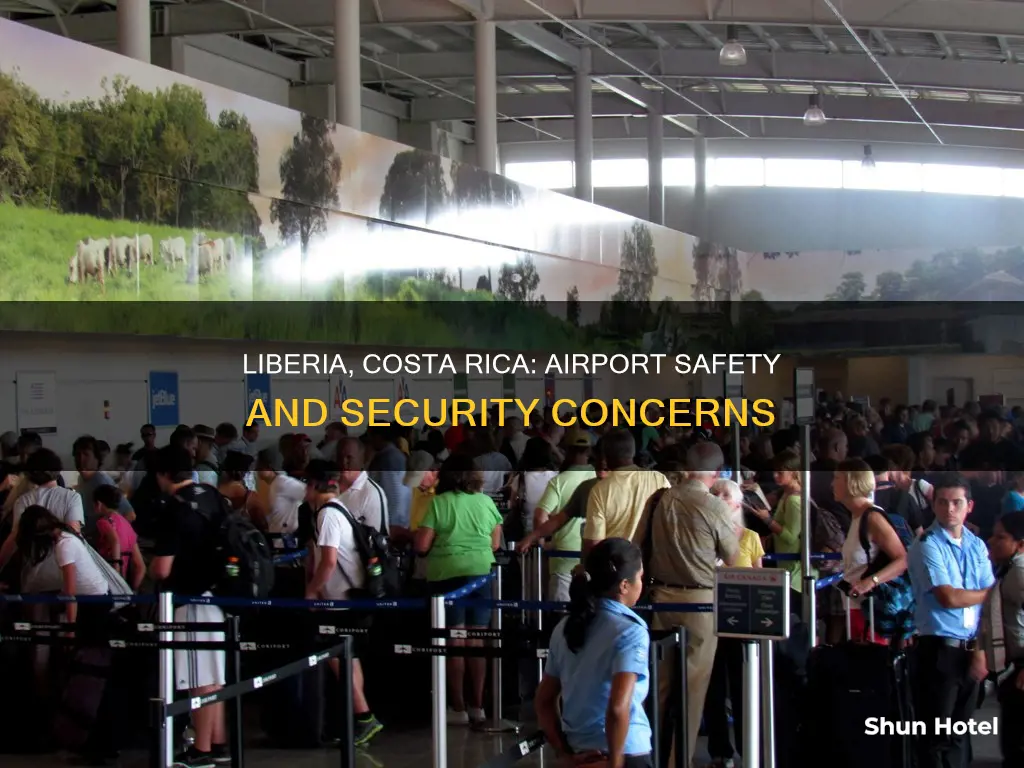 is liberia costa rica airport safe