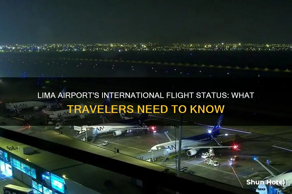 is lima peru airport open for international flights
