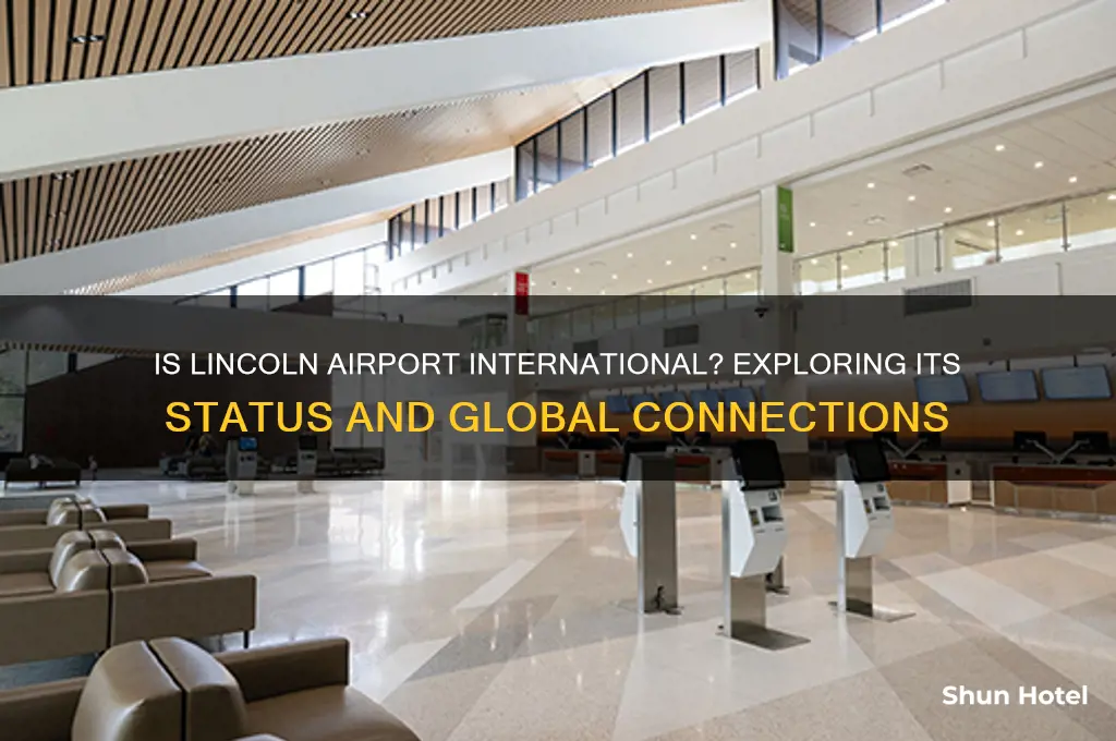 is lincoln airport international