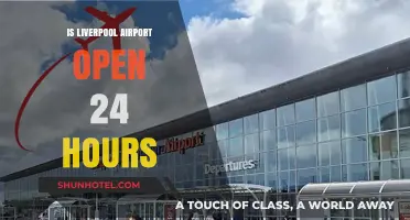 Is Liverpool Airport Open 24/7? Operational Hours Explained