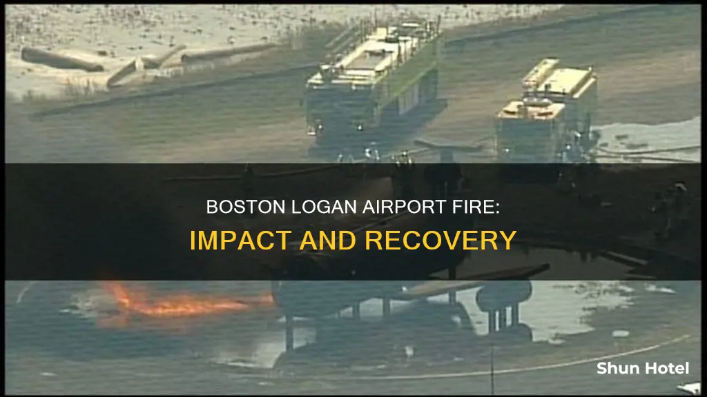 is logan airport affected by fire