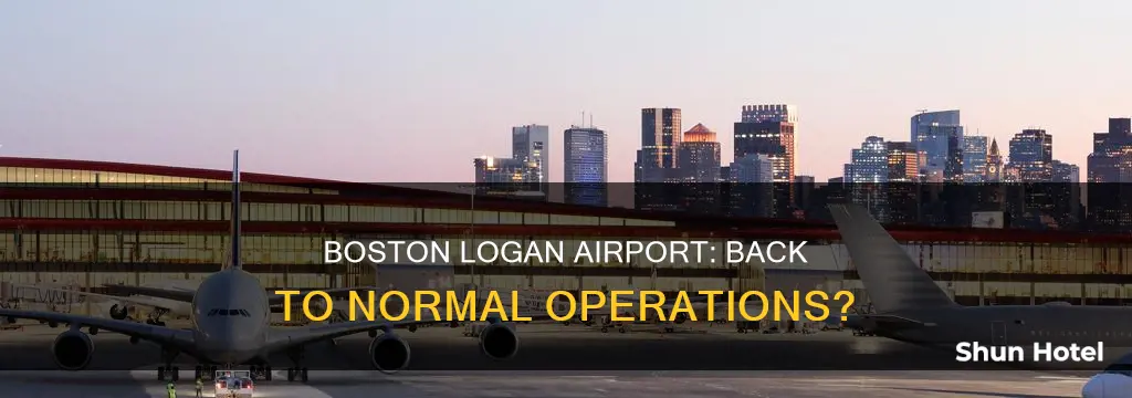 is logan airport back to normal