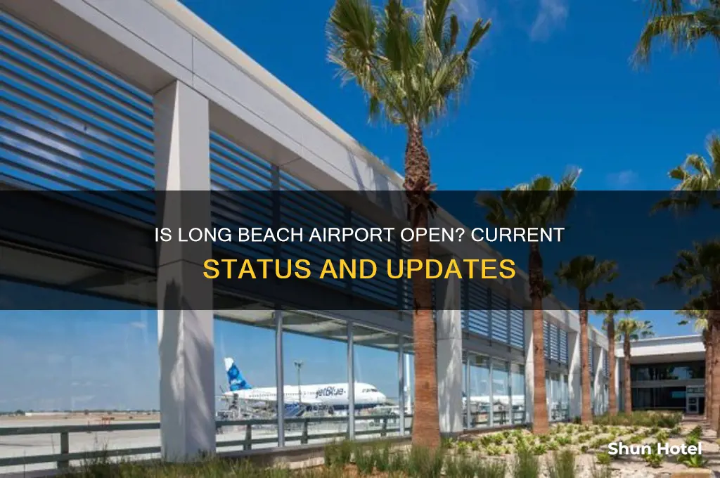 is long beach airport open