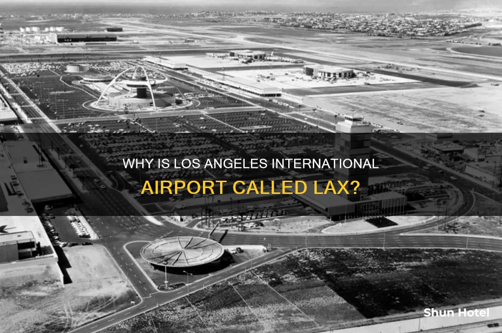 is los angeles international airport called lax