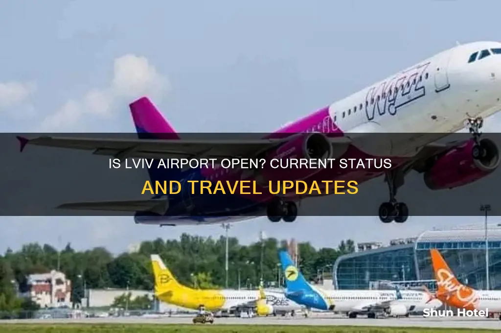 is lviv airport open