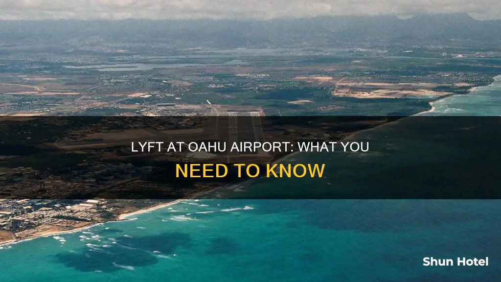 is lyft allowed at oahu airport