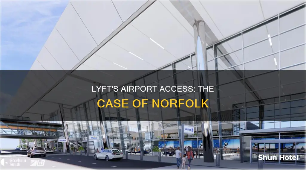 is lyft allowed on norfolk airports