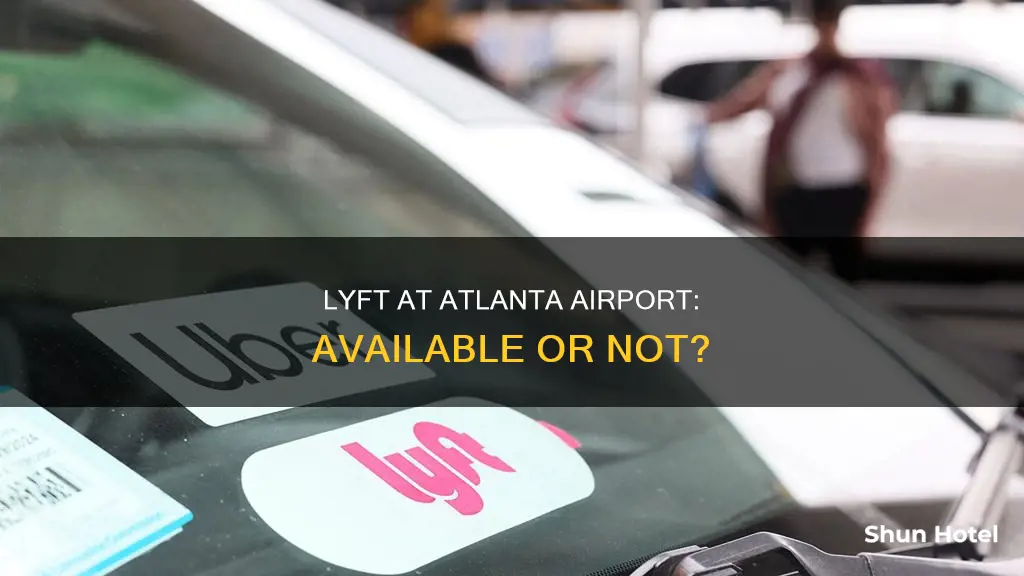 is lyft available at atlanta airport