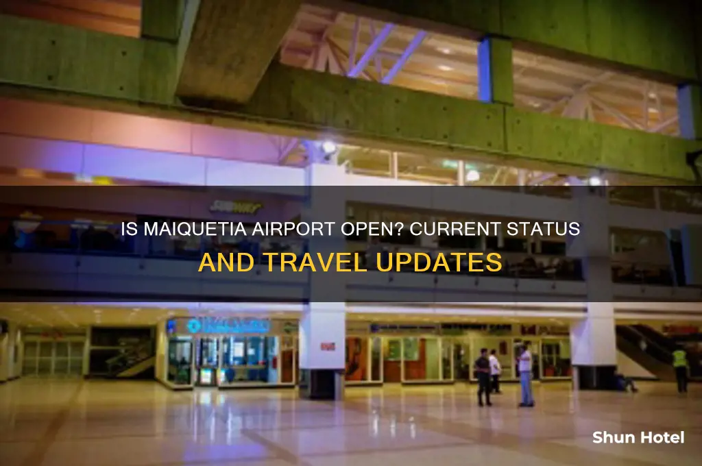 is maiquetia airport open