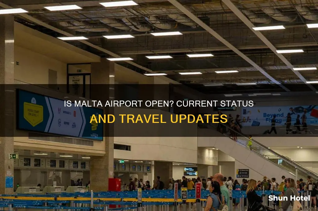 is malta airport open