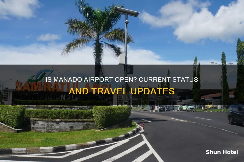 is manado airport open