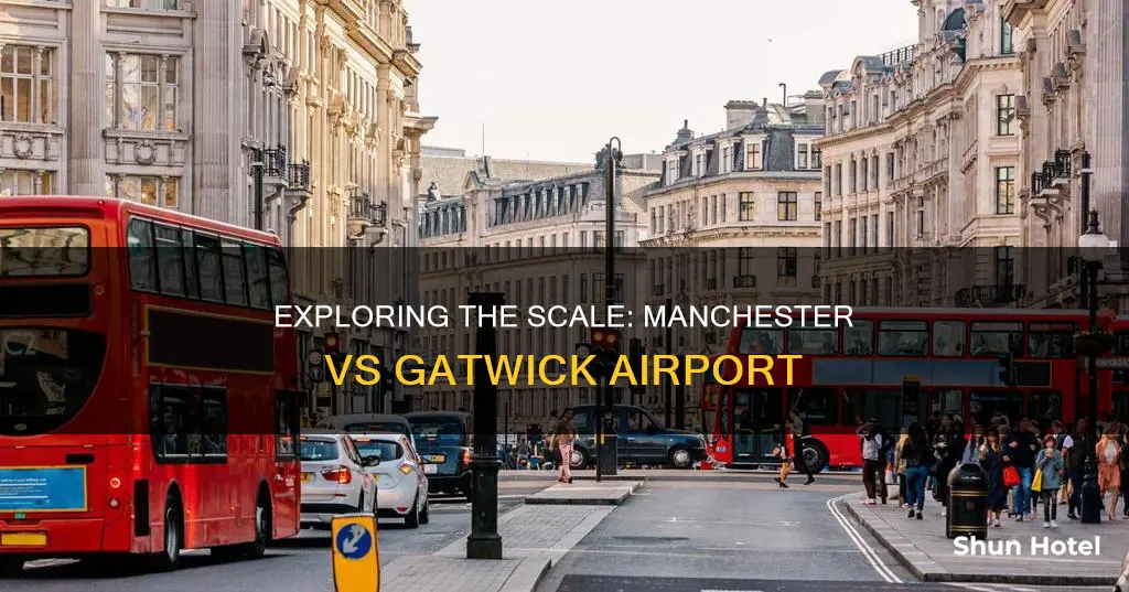 is manchester airport bigger than gatwick