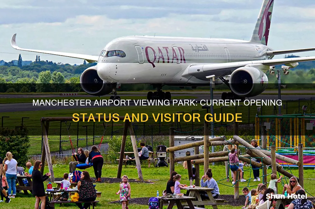 is manchester airport viewing park open