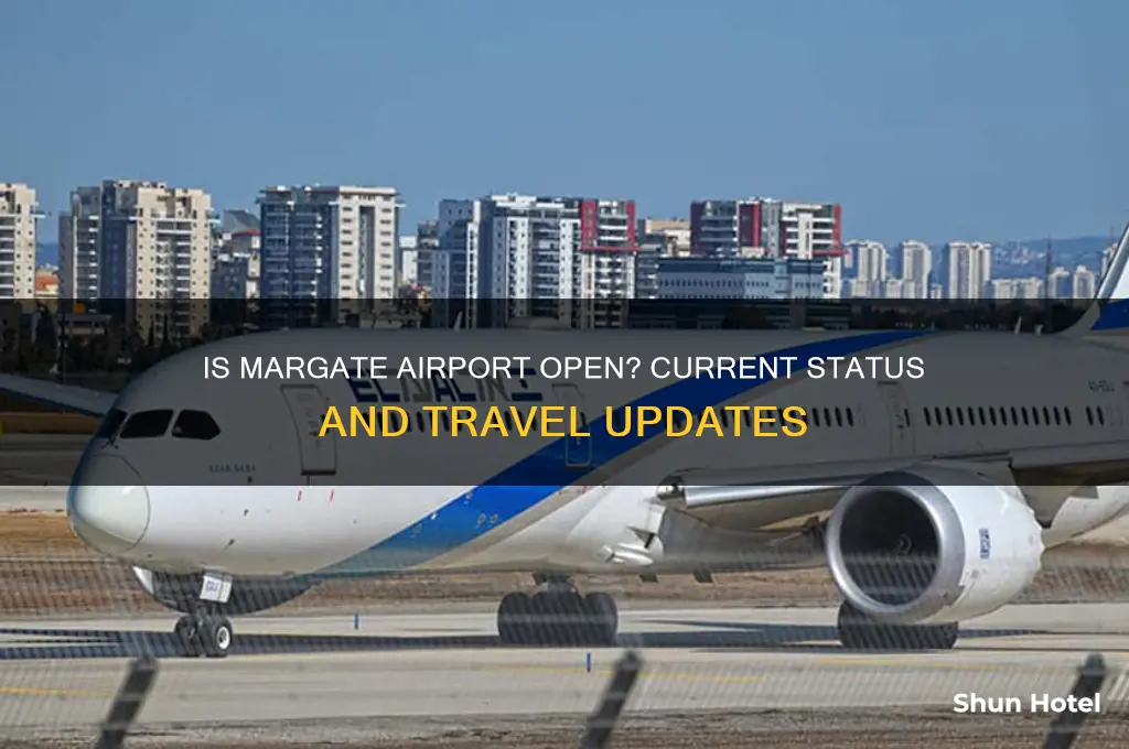 is margate airport open