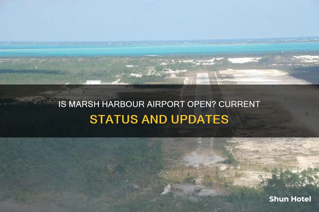 is marsh harbor airport open