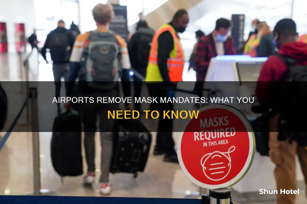 is mask mandate lifted at airports