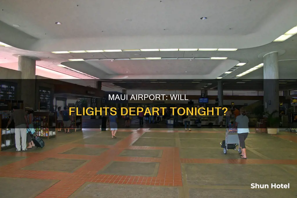 is maui airport flights departing tonight