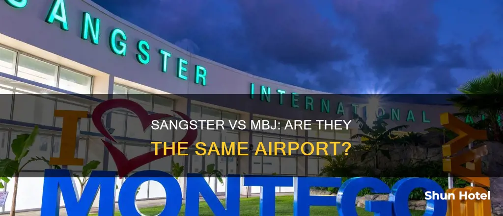 is mbj sangster airport the same