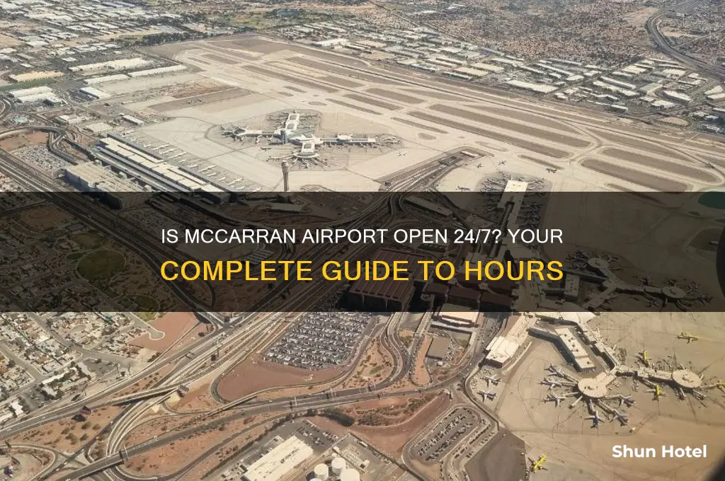 is mccarran airport open 24 hours