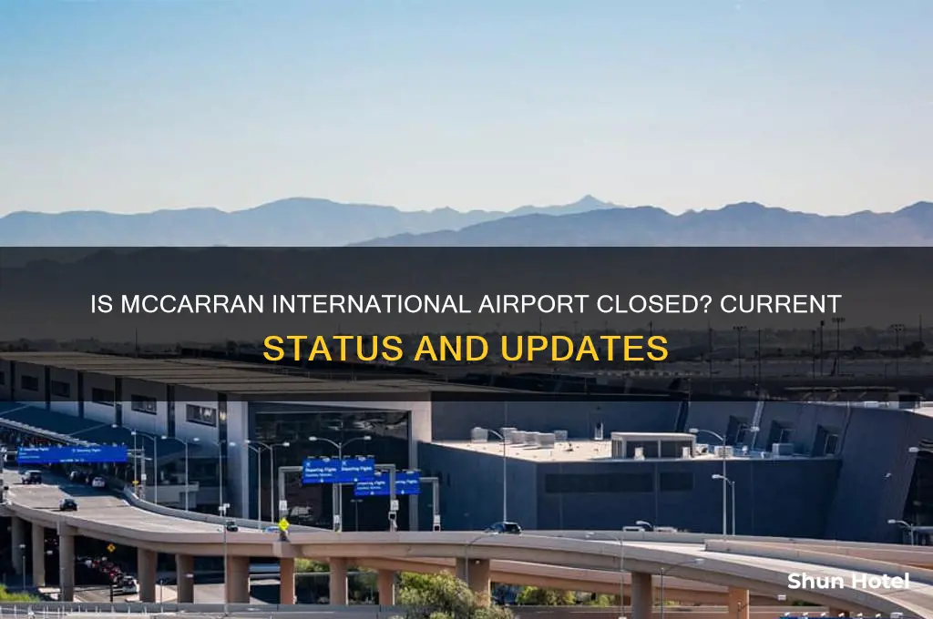 is mccarran international airport closed