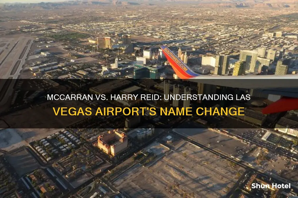 is mccarran international airport the same as harry reid