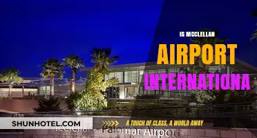 Is McClellan Airport International? Exploring Its Status and Services