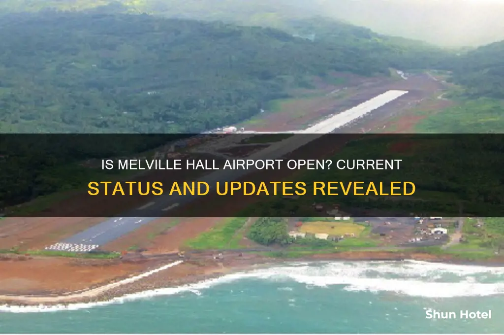 is melville hall airport open