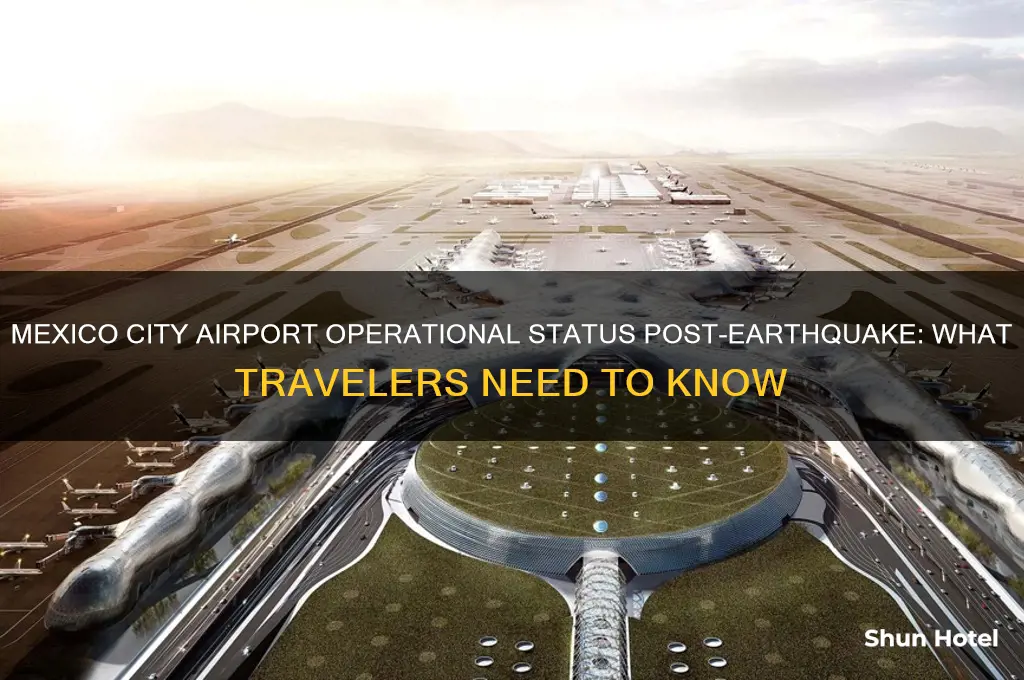 is mexico city airport open after earthquake