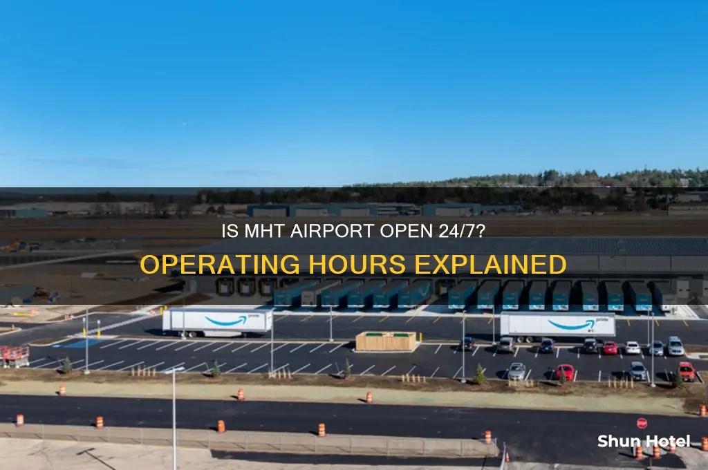 is mht airport open 24 hours a day