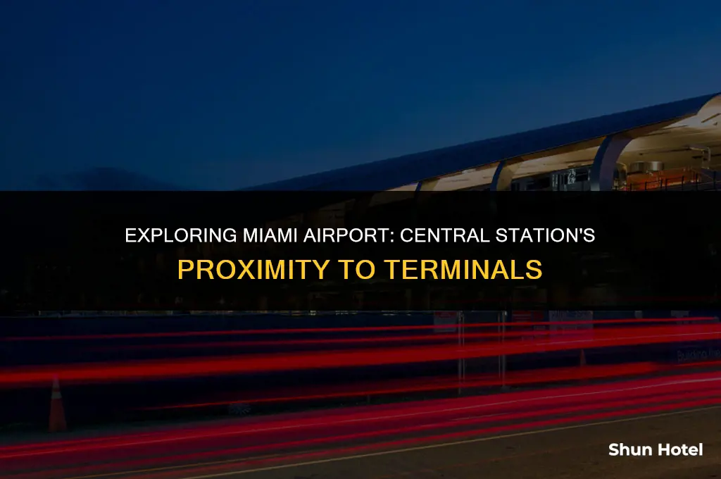 is miami airport central station near the terminal
