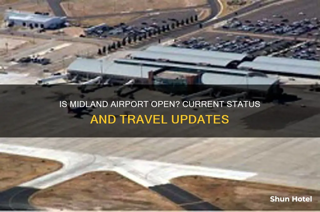 is midland airport open