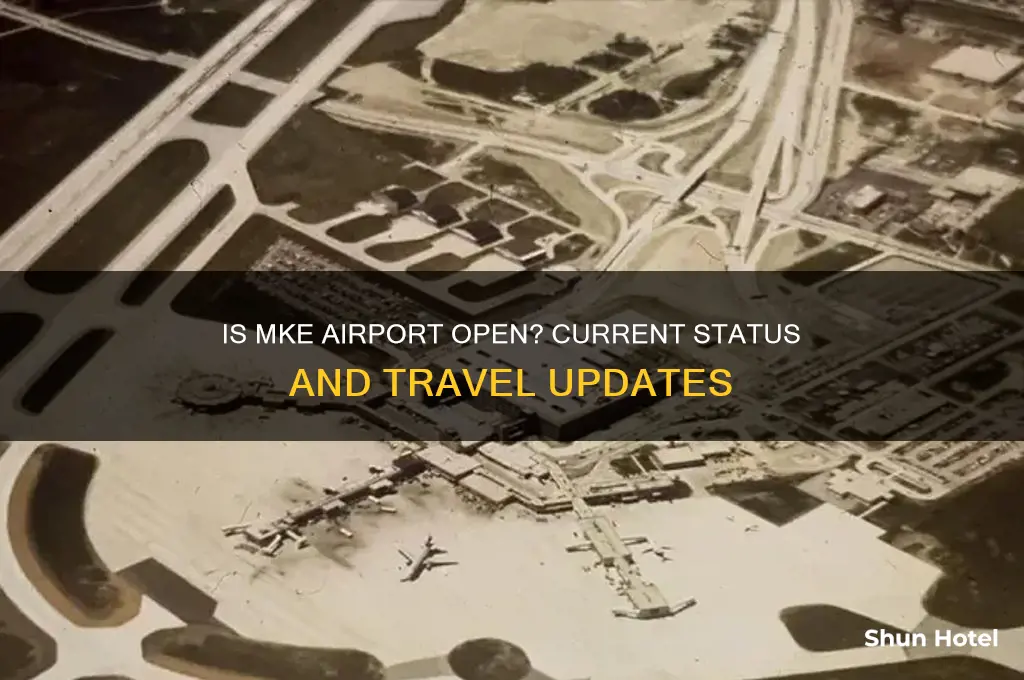 is mke airport open