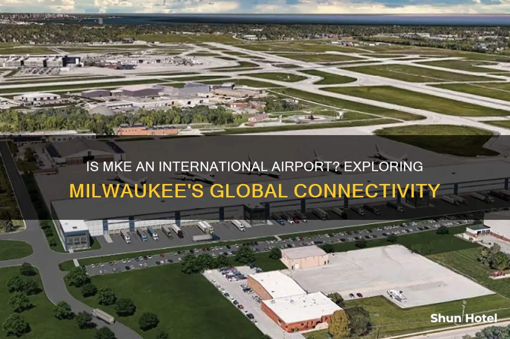 is mke an international airport