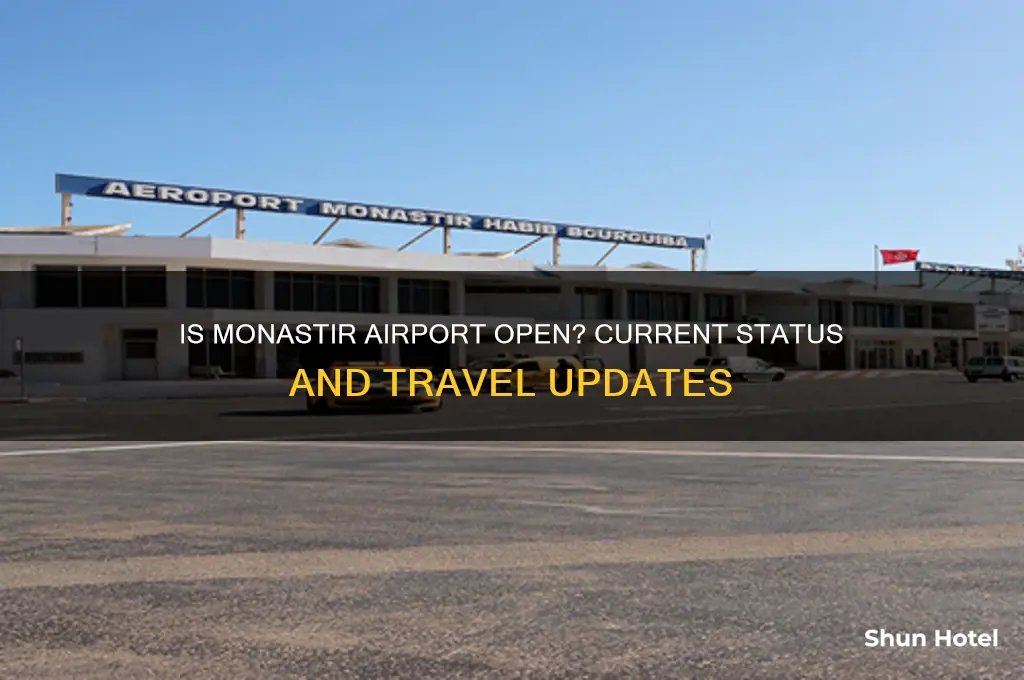 is monastir airport open