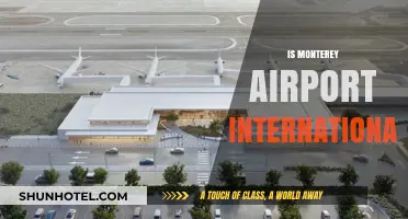 Is Monterey Airport International? Exploring Its Status and Capabilities