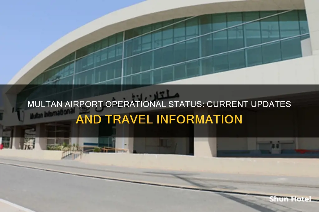 is multan airport open